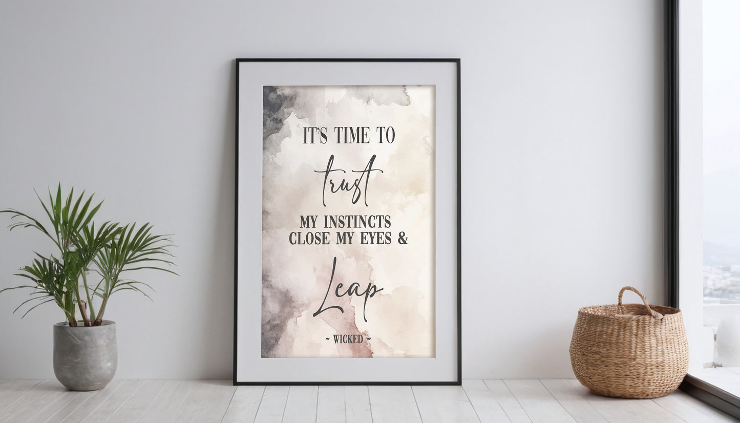 Wicked Trust My Instincts Quote Print