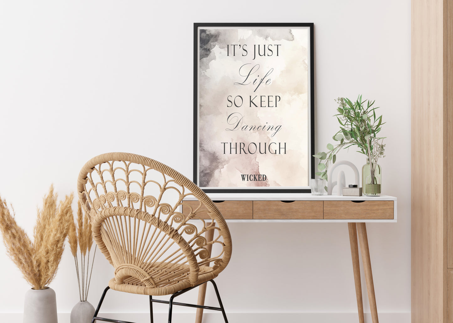 Wicked Dancing Through Life Quote Print